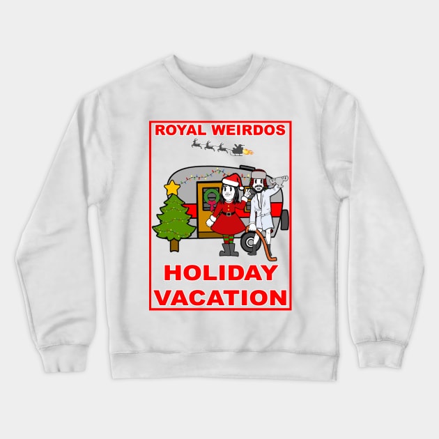 Royal Weirdos Holiday Vacation Crewneck Sweatshirt by WeirdGear